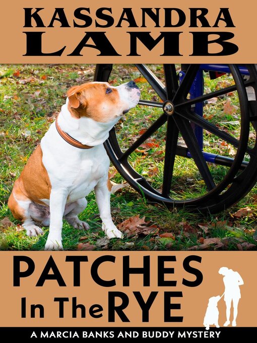 Title details for Patches In the Rye by Kassandra Lamb - Available